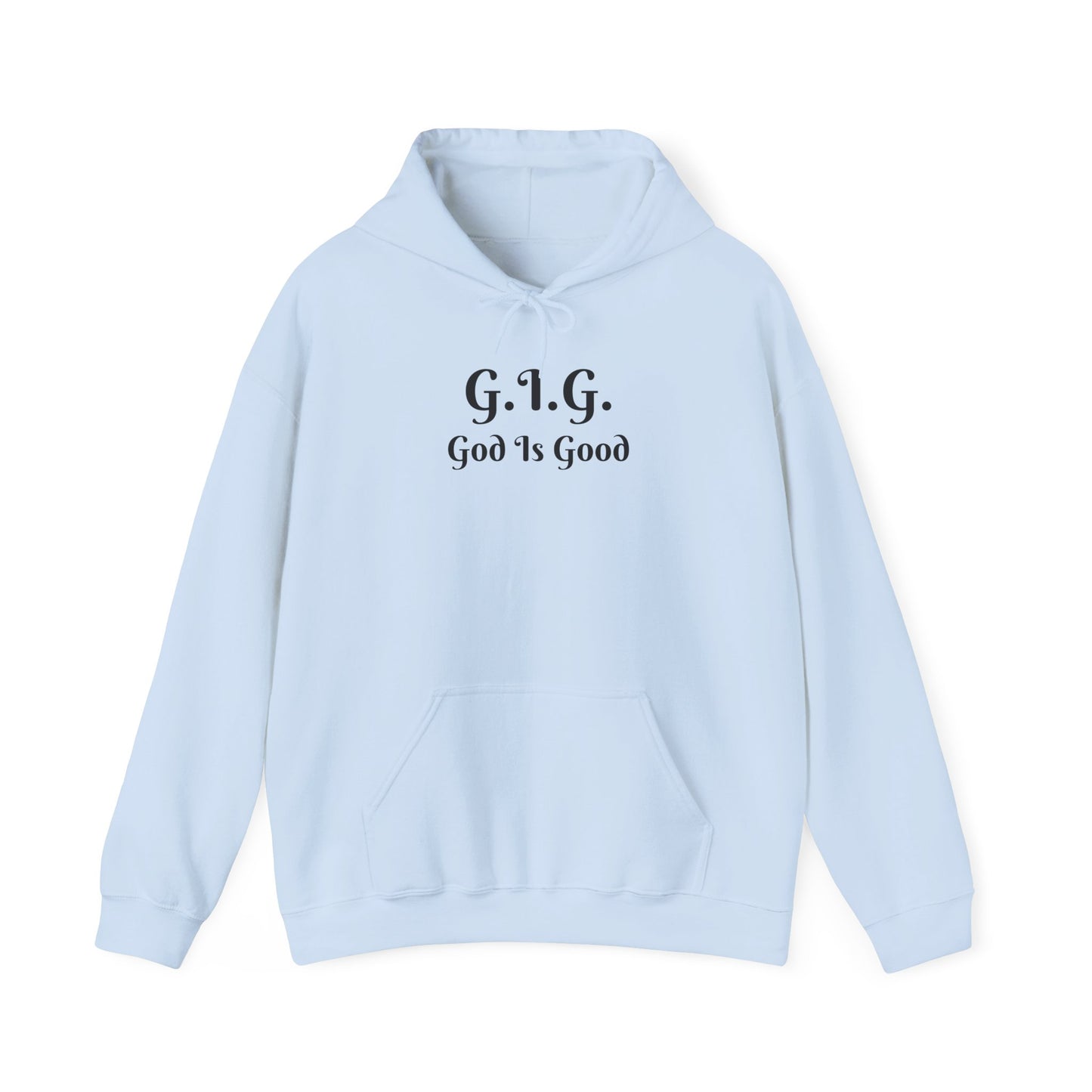 HOODIE God Is Good (unisex)
