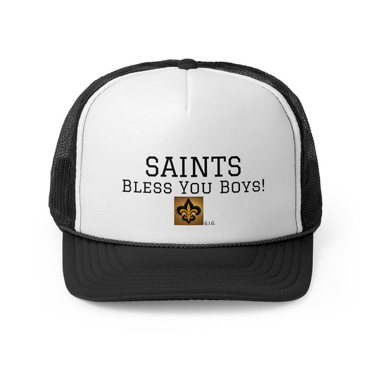 SAINTS TRUCKER CAP - BLESS YOU BOYS!