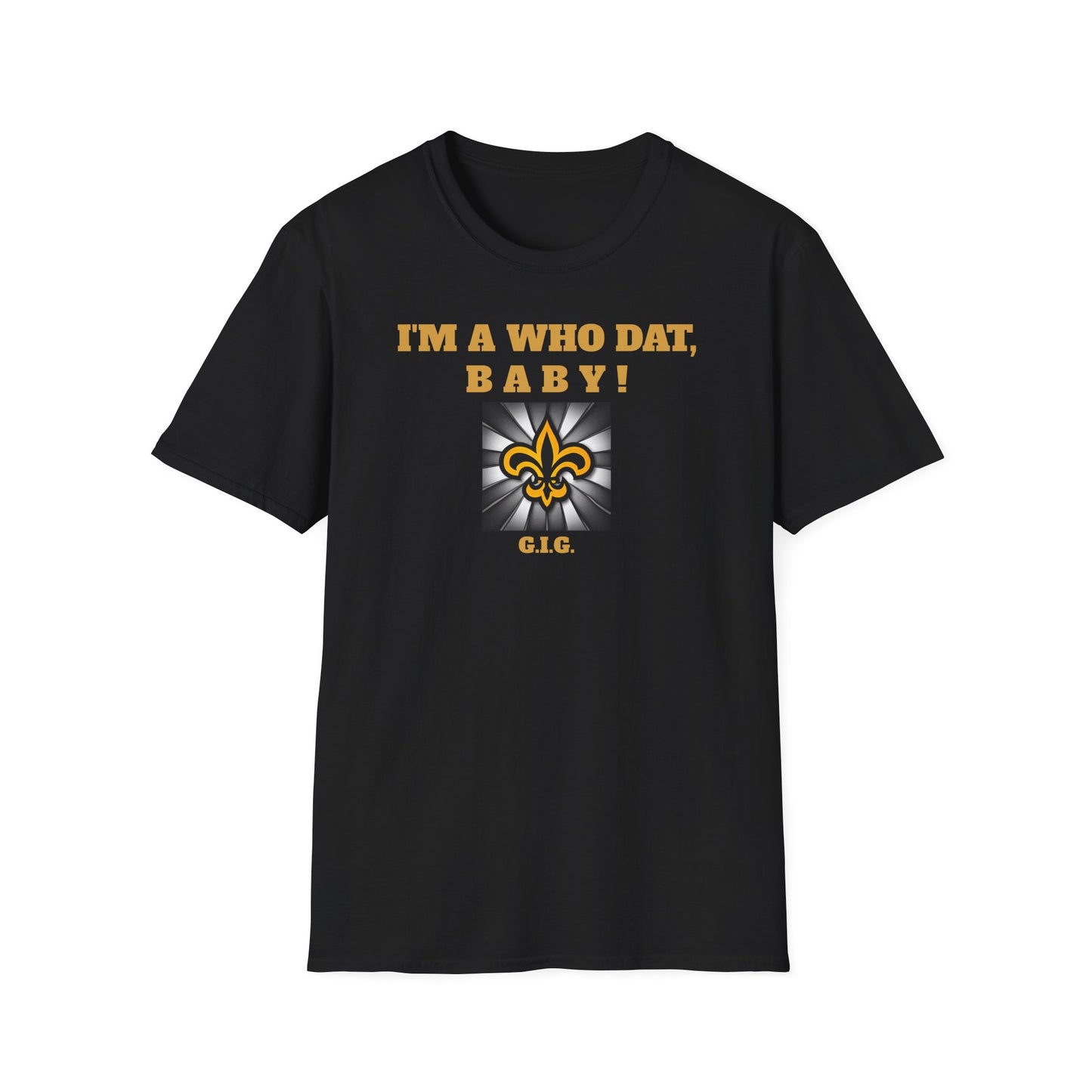 SAINTS REGULAR TEE GIG  WHO DAT - Unisex