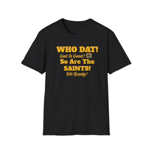 08) SAINTS GIG WHO DAT T-SHIRT - UNISEX (double side)