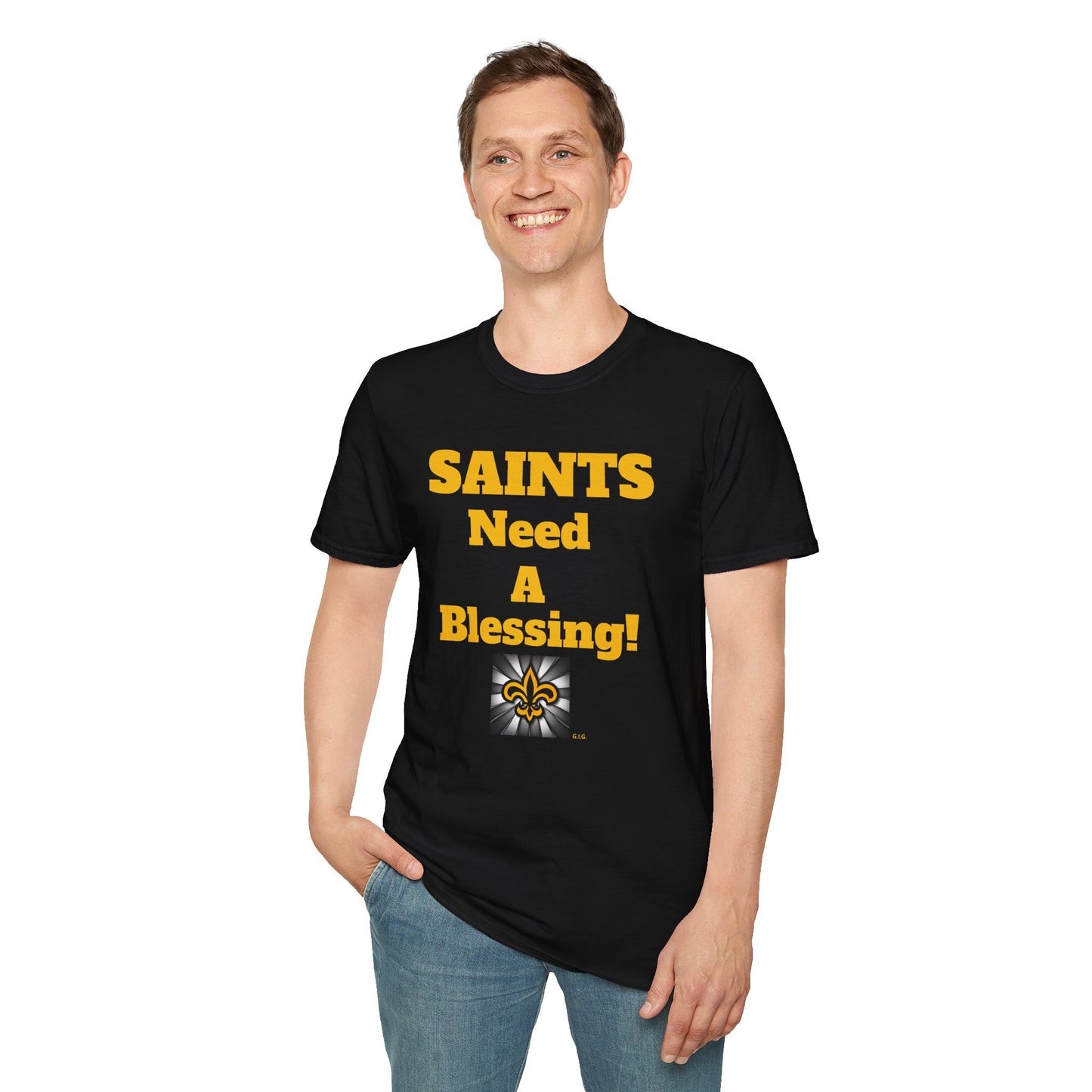 SAINTS REGULAR TEE 'NEED A BLESSING / BLESS YOU BOYS  on back - Unisex