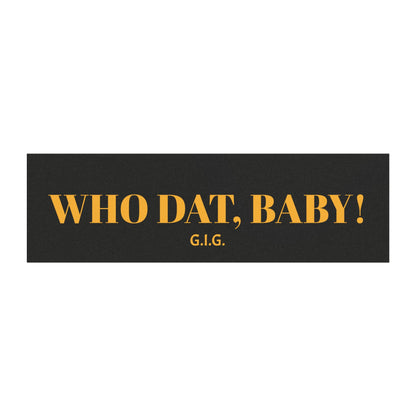 SAINTS Who Dat, Baby! Car Magnet BLACK