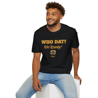 Copy of 01) SAINTS REGULAR TEE GIG  WHO DAT - Unisex