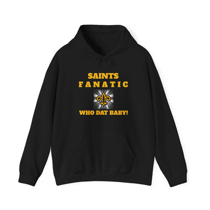 HOODIE SAINTS FANATIC W/ BLESS YOU BOYS on back
