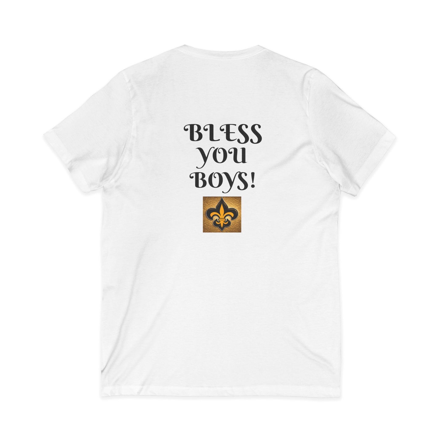 A1) SAINTS FANATIC V-NECK TEE  BLESS YOU BOYS' on back - Unisex