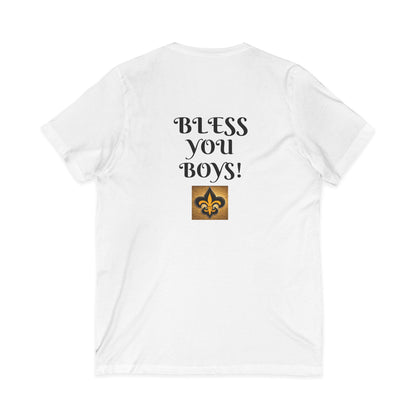 A1) SAINTS FANATIC V-NECK TEE  BLESS YOU BOYS' on back - Unisex