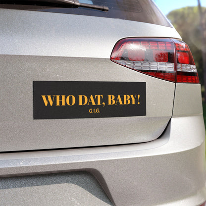 SAINTS Who Dat, Baby! Car Magnet BLACK