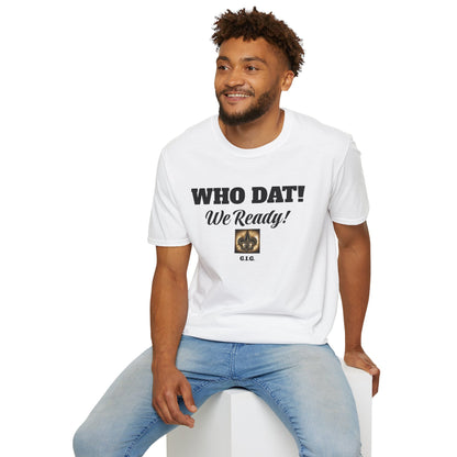 Copy of 01) SAINTS REGULAR TEE GIG  WHO DAT - Unisex