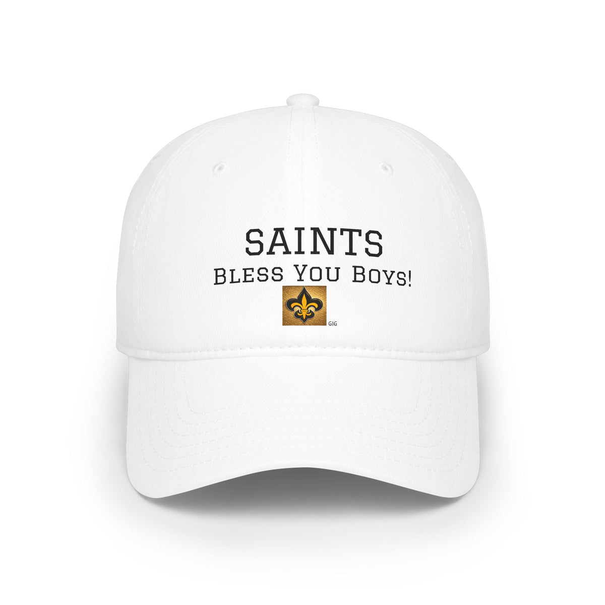 A7) SAINTS BASEBALL CAP BLESS YOU BOYS!