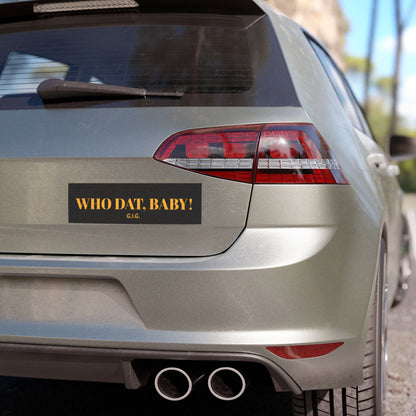 SAINTS Who Dat, Baby! Car Magnet BLACK