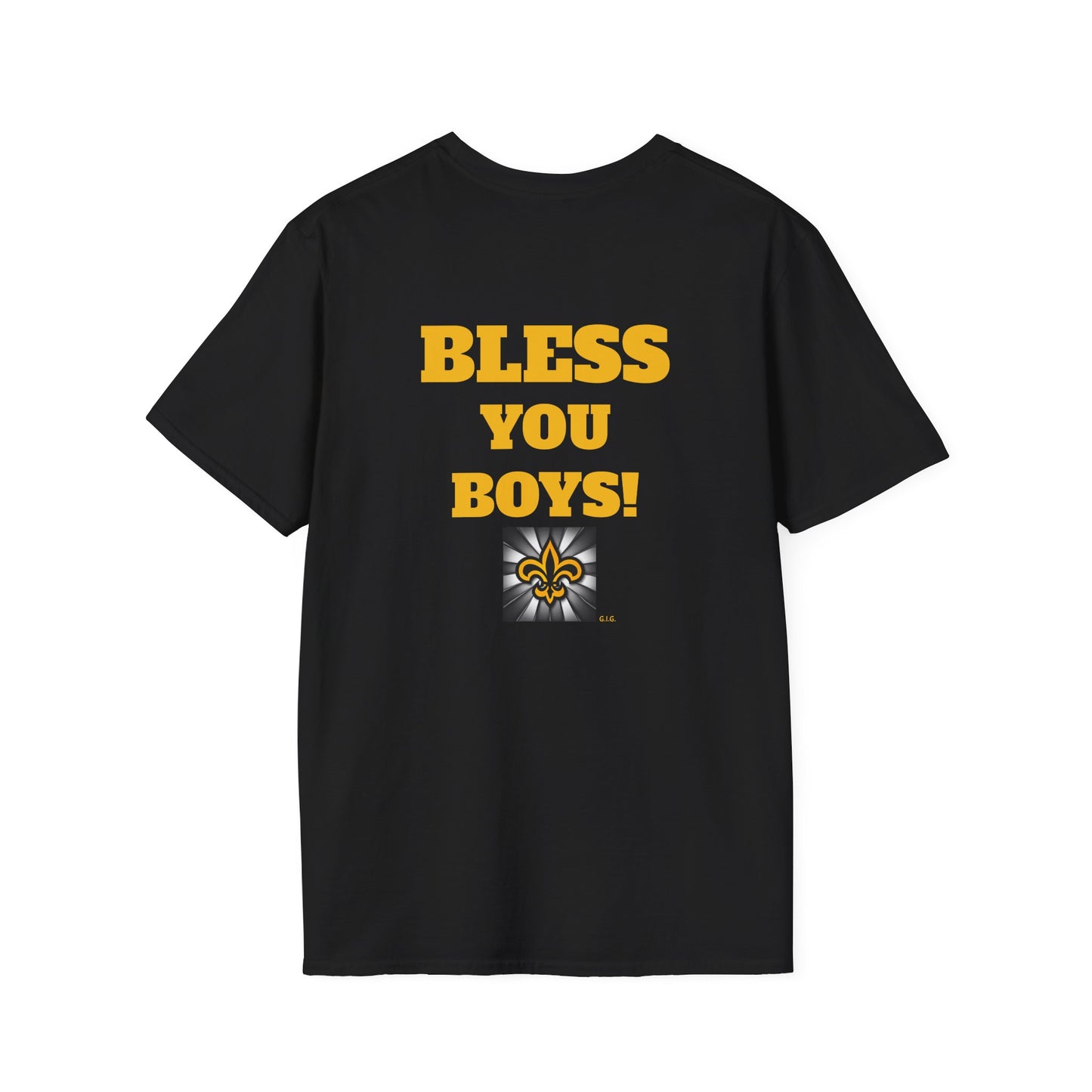 SAINTS REGULAR TEE 'NEED A BLESSING / BLESS YOU BOYS  on back - Unisex