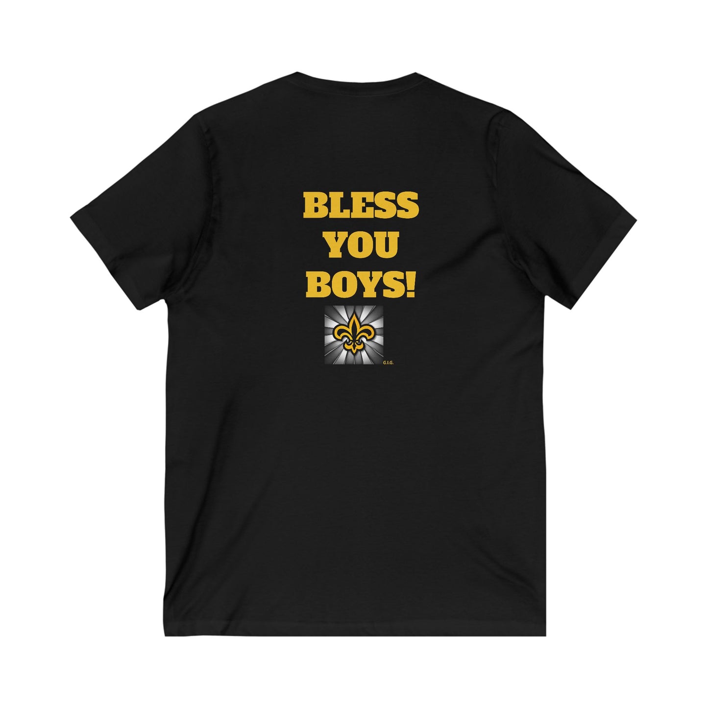 SAINTS NEED A BLESSING / BLESS YOU BOYS V-NECK TEE Unisex (double sided)
