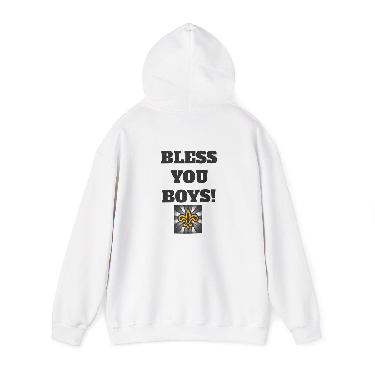 08) WHO DAT GIG. SO ARE THE SAINTS W/ BLESS YOU BOYS on back Unisex (double side)