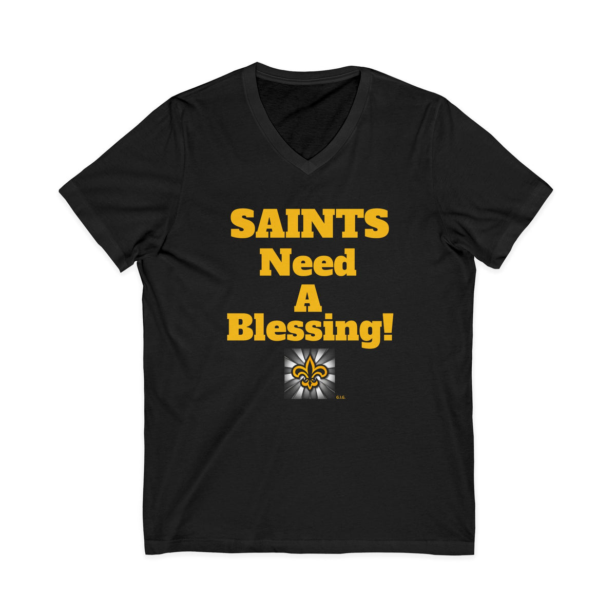 SAINTS NEED A BLESSING / BLESS YOU BOYS V-NECK TEE Unisex (double sided)